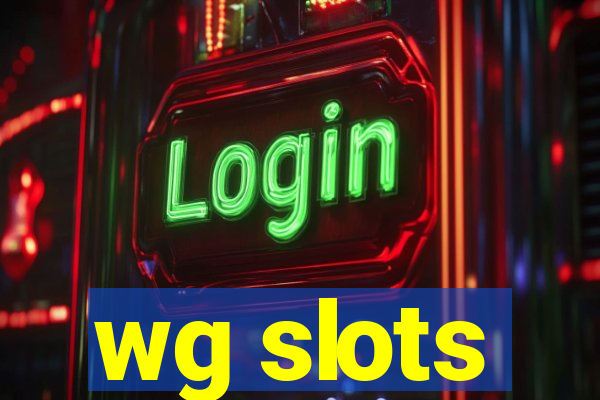 wg slots